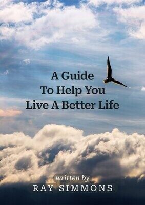 book cover of A guide to help you live a better life