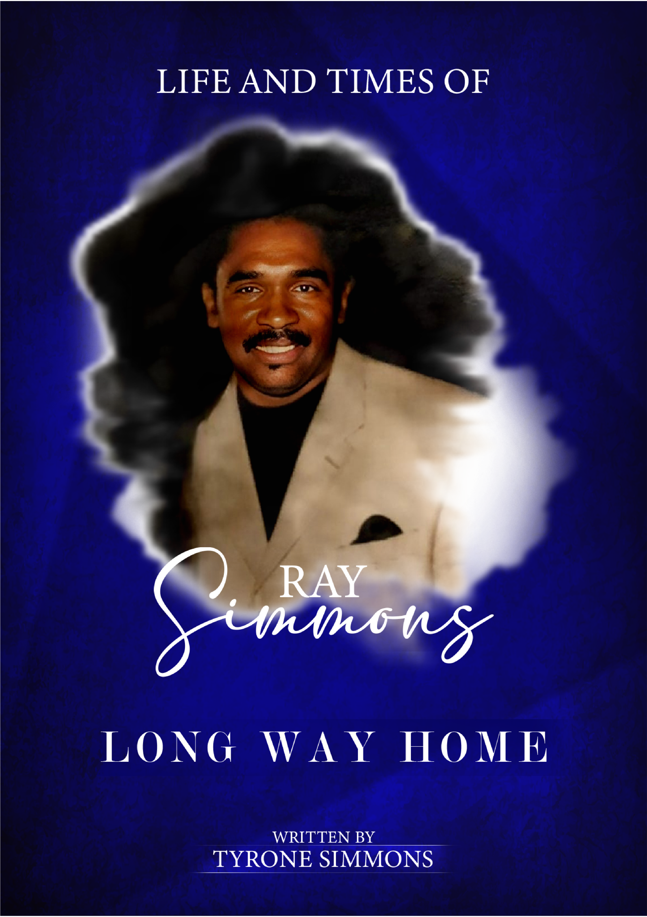 Ray Semmon long way home 02 1 Words of Wisdom from an Inspiring Author Ray Simmons